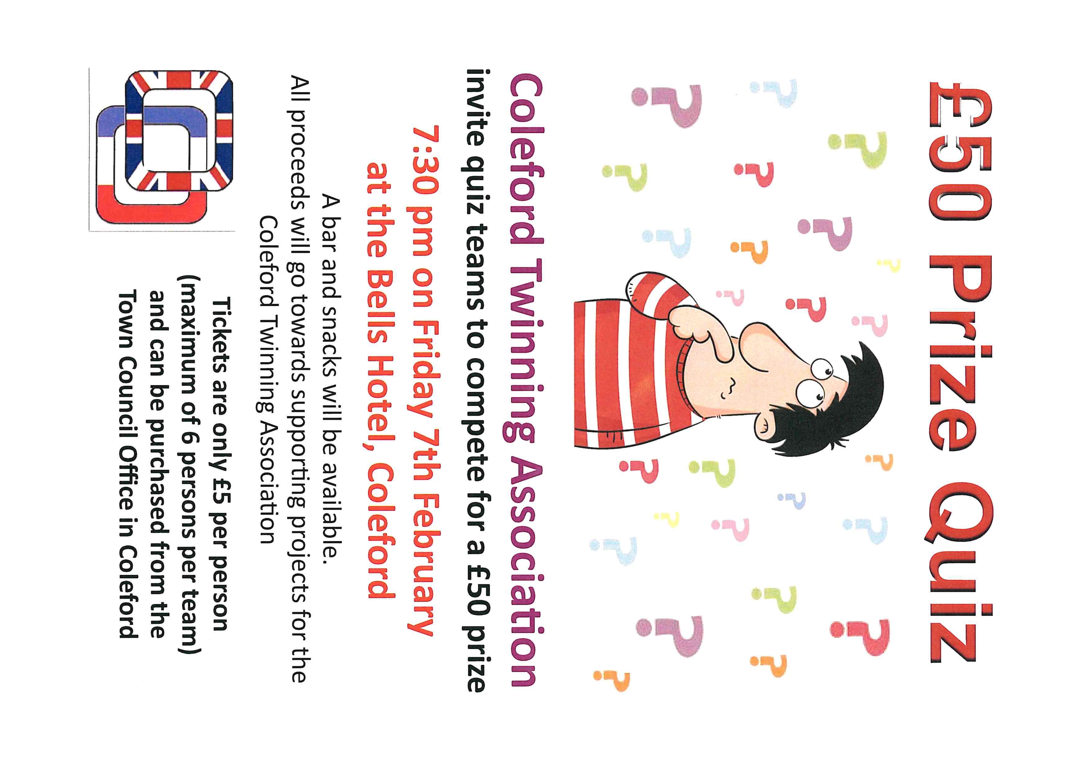 Coleford Twinning Association Quiz. Friday 7th February 7.30pm. Bells Hotel, Coleford. Tickets £5. 